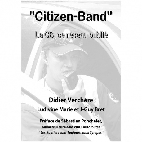 Livre "Citizen-Band, la CB ce réseau oublié"